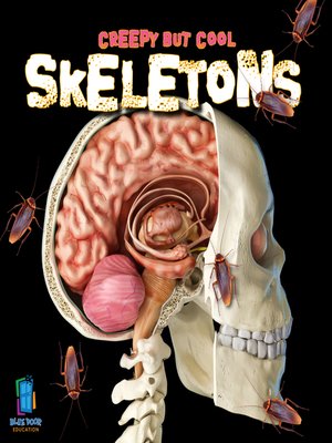 cover image of Creepy But Cool Skeletons